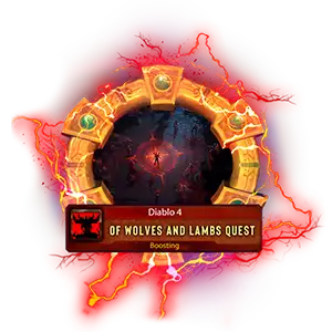 Diablo 4 Of Wolves and Lambs Quest Boost Service