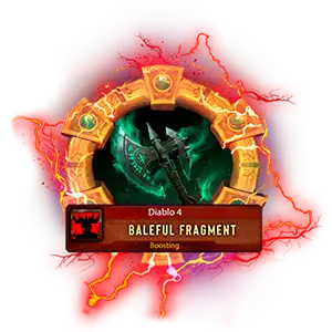 Buy Diablo 4 Baleful Fragment Farm Carry