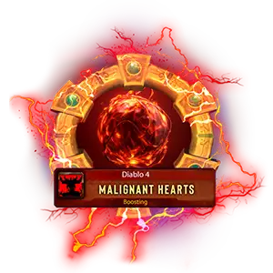 Diablo 4 Malignant Hearts Boost